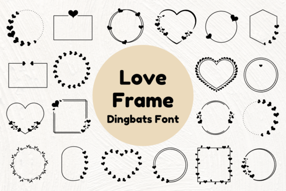 Love Frame: A Dingbats Typeface with Sketch-Style Editorial Appeal