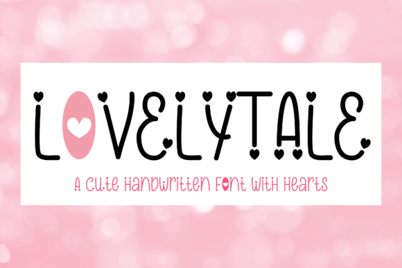 Lovelytale Font Review: A Handwritten Typeface for Romantic Campaigns